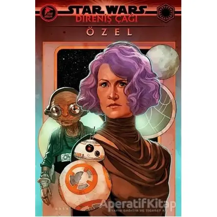 Özel - Star Wars: Direniş Çağı - Tom Taylor - Çizgi Düşler Yayınevi