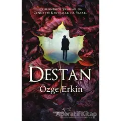 Destan - Özge Erkin - Müptela Yayınları