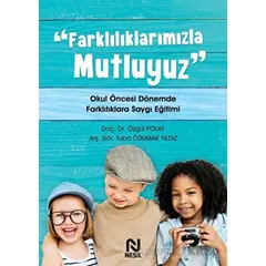 Farklılıklarımızla Mutluyuz - Özgül Polat - Nesil Yayınları