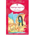 Süpürge Saçlı Kız – Gündüz Gece Masalları 4 - Selim Tokgöz - Çıra Çocuk Yayınları