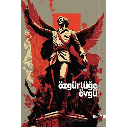 Özgürlüğe Övgü - Enes Gider - Fihrist Kitap