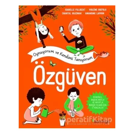 Özgüven - Oynuyorum ve Kendimi Tanıyorum - Violene Riefolo - Domingo Yayınevi