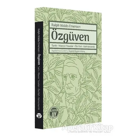 Özgüven - Ralph Waldo Emerson - Büyüyen Ay Yayınları