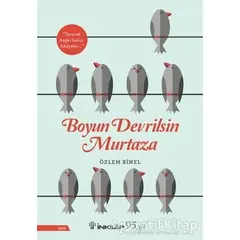 Boyun Devrilsin Murtaza - Özlem Binel - İnkılap Kitabevi