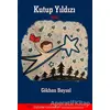 Kutup Yıldızı - Gökhan Baysal - Özlem Yayınevi