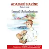 Adadaki Hazine - İsmail Aslanhatun - Özlem Yayınevi