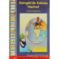 Karagöz’ün Kabusu Hacivat - Ümit Aydoğmuş - Özlem Yayınevi