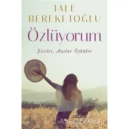 Özlüyorum - Jale Bereketoğlu - Cinius Yayınları