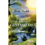 Sırlı Bahçenin Gizli Aşkları - Rasim Kavlak - Gülnar Yayınları