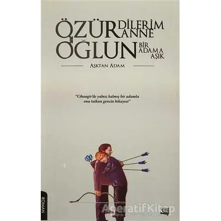 Özür Dilerim Anne Oğlun Bir Adama Aşık - Kolektif - Gece Kitaplığı