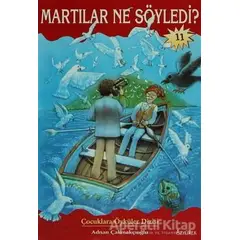 Martılar Ne Söyledi? - Adnan Çakmakçıoğlu - Özyürek Yayınları