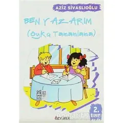 Ben Yazarım 2. Sınıf Öykü Tamamlama - Aziz Sivaslıoğlu - Özyürek Yayınları