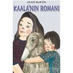 Kaala’nın Romanı - Anais Martin - Özyürek Yayınları