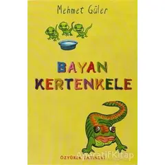 Bayan Kertenkele - Mehmet Güler - Özyürek Yayınları