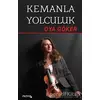 Kemanla Yolculuk - Oya Göker - P Kitap Yayıncılık