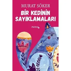 Bir Kedinin Sayıklamaları - Murat Söker - P Kitap Yayıncılık