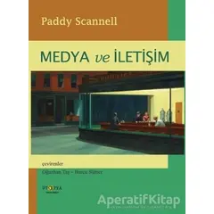 Medya ve İletişim - Paddy Scannell - Ütopya Yayınevi