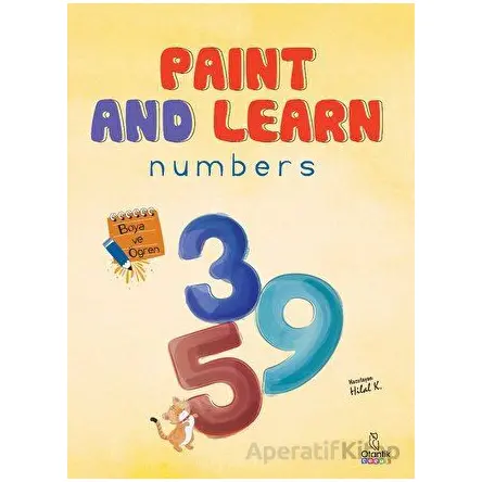Paint and Learn - Numbers - Hilal Kocaağa - Otantik Kitap