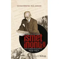 Türk Dış Politikasında İsmet İnönü’nün Resmî Ve Gayriresmî Yurt Dışı Temasları (1931-1971)