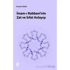 İmam-ı Rabbani’nin Zat Ve Sıfat Anlayışı - Mustafa Özgen - Palet Yayınları