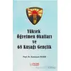 Yüksek Öğretmen Okulları ve 68 Kuşağı Gençlik - Ramazan Demir - Palme Yayıncılık