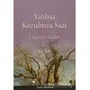 Yanlışa Kurulmuş Saat - Çağatay Güler - Palme Yayıncılık