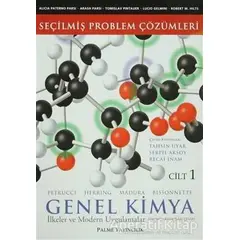 Seçilmiş Problem Çözümleri - Genel Kimya Cilt: 1 İlkeler ve Modern Uygulamalar