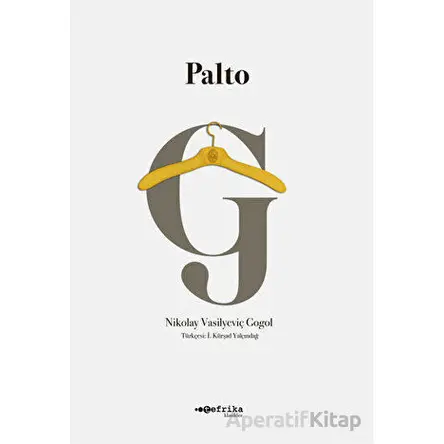 Palto - Nikolay Vasilyeviç Gogol - Tefrika Yayınları
