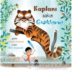 Kaplanı Sakın Gıdıklama - Pamela Butchart - Marsık Kitap