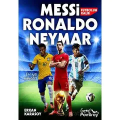 Futbolun Kalbi Messi, Ronaldo, Neymar - Erkan Karasoy - Pamiray Yayınları