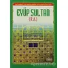 Eyüp Sultan (Evliya-011) - Derleme - Pamuk Yayıncılık