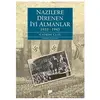 Nazilere Direnen İyi Almanlar 1933-1945 - Catrine Clay - Pan Yayıncılık