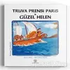 Truva Prensi Paris İle Güzel Helen - Serpil Ural - Panama Yayıncılık