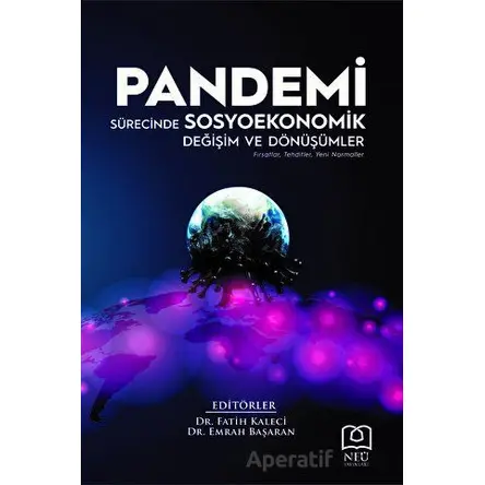 Pandemi Sürecinde Sosyoekonomik Değişim ve Dönüşümler