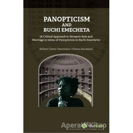 Panopticism and Buchi Emecheta - Bülent Cercir Tanrıtanır - Hiperlink Yayınları