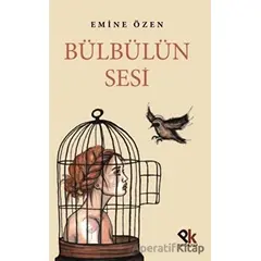 Bülbülün Sesi - Emine Özen - Panu Kitap