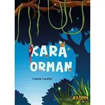 Kara Orman - Turan Canöz - Salon Yayınları - Çocuk