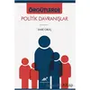 Örgütlerde Politik Davranışlar - Emre Oruç - Paradigma Akademi Yayınları