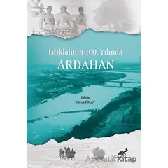 İstiklalinin 100. Yılında Ardahan - Mirza Polat - Paradigma Akademi Yayınları