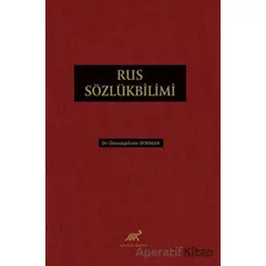 Rus Sözlükbilimi - Ümmügülsüm Dohman - Paradigma Akademi Yayınları