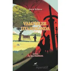 Vampirler Uyandığında - Marat Kebirov - Paradigma Akademi Yayınları