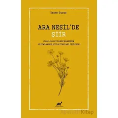 Ara Nesil’de Şiir - Taner Turan - Paradigma Akademi Yayınları