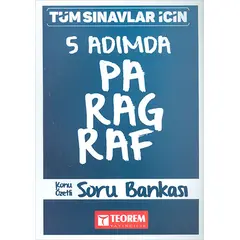 Tüm Sınavlar İçin 5 Adımda Paragraf Konu Özetli Soru Bankası Teorem Yayıncılık