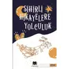 Sihirli Hikayelere Yolculuk - Kolektif - Parana Yayınları