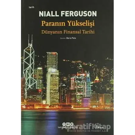 Paranın Yükselişi - Niall Ferguson - Yapı Kredi Yayınları