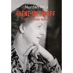 Irene Melıkoff Sırrı Aşikar Eyledi - Nurdan Arca - Sia Kitap