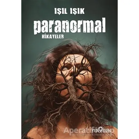 Paranormal Hikayeler - Işıl Işık - Yediveren Yayınları