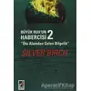 Büyük Ruhun Habercisi 2 - Silver Birch - Onbir Yayınları