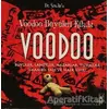 Voodoo Büyüleri Kitabı - Doktor Snake - h2o Kitap