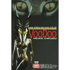 Kara Afrika’nın Kara Çığlığı Voodoo - Heike Owusu - Yurt Kitap Yayın